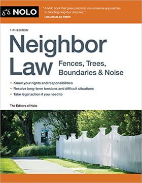 portada Neighbor Law: Fences, Trees, Boundaries & Noise (in English)