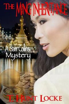 portada The Ming Inheritance: A Sam Collins Mystery (en Inglés)