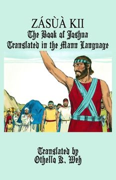portada Zásùà Kii: The Book of Joshua Translated in the Mann Language