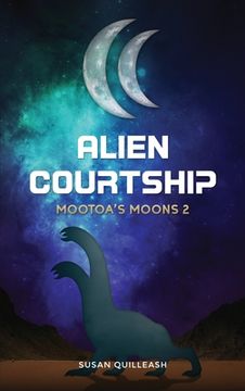 portada Alien Courtship: Mootoa's Moons 2