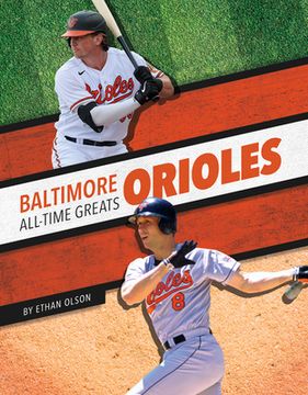 portada Baltimore Orioles All-Time Greats