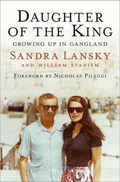 portada Daughter of the King: Growing Up in Gangland