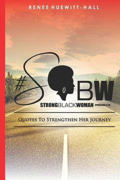 portada Strong Black Woman Quotes to Strengthen her Journey (en Inglés)