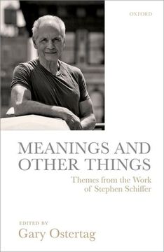 portada Meanings and Other Things: Themes From the Work of Stephen Schiffer (en Inglés)