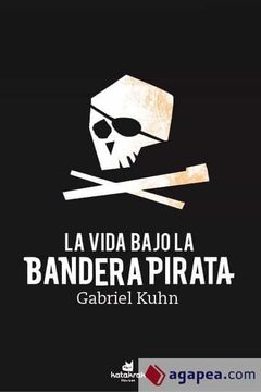 portada La Vida Bajo Bandera Pirata 