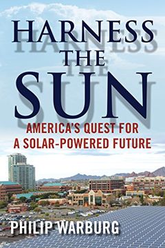 portada Harness the Sun: America's Quest for a Solar-Powered Future 