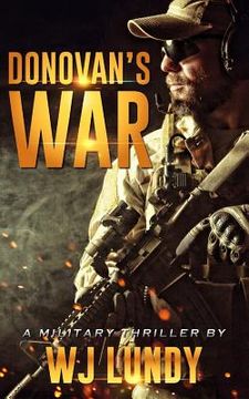 portada Donovan's War: A Military Thriller (en Inglés)
