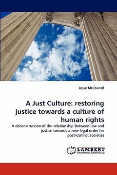 portada a just culture: restoring justice towards a culture of human rights (en Inglés)