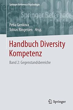 portada Handbuch Diversity Kompetenz: Band 2: Gegenstandsbereiche (Springer Reference Psychologie)