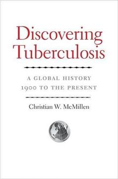 portada Discovering Tuberculosis: A Global History, 1900 to the Present