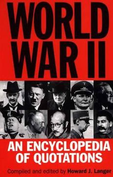 portada world war ii: an encyclopedia of quotations
