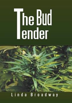 portada The Bud Tender (en Inglés)