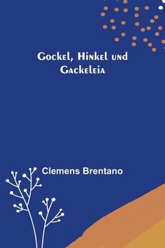 portada Gockel, Hinkel und Gackeleia (in German)