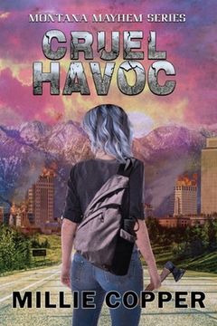 portada Cruel Havoc: Montana Mayhem Book 4 America's New Apocalypse (en Inglés)