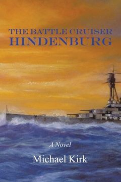 portada The Battle Cruiser Hindenburg (en Inglés)