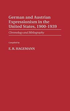portada German and Austrian Expressionism in the United States, 1900-1939: Chronology and Bibliography (in English)