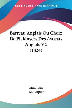 portada Barreau Anglais Ou Choix De Plaidoyers Des Avocats Anglais V2 (1824) (en Francés)