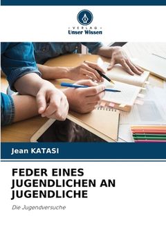 portada Feder Eines Jugendlichen an Jugendliche (in German)