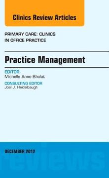 portada Practice Management, an Issue of Primary Care Clinics in Office Practice: Volume 39-4