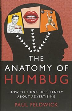 portada The Anatomy of Humbug: How to Think Differently About Advertising (in English)