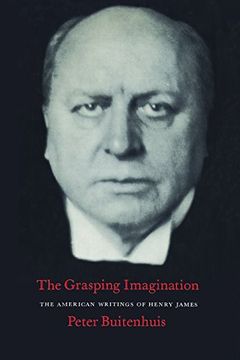 portada The Grasping Imagination: The American Writings of Henry James (Heritage) (in English)
