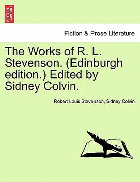 portada the works of r. l. stevenson. (edinburgh edition.) edited by sidney colvin. (en Inglés)