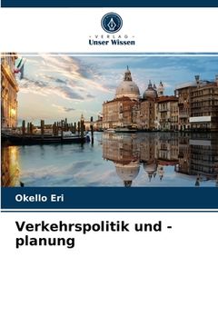 portada Verkehrspolitik und -planung (en Alemán)