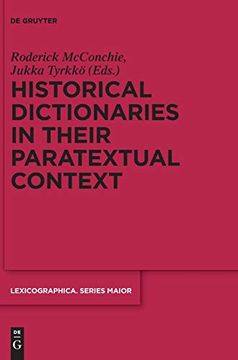 portada Historical Dictionaries in Their Paratextual Context (Lexicographica. Series Maior) 