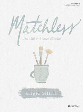 portada Matchless: The Life and Love of Jesus (en Inglés)