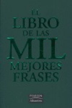 portada El libro de las mil mejores frases (Fuera de colección Out of series) (in Spanish)