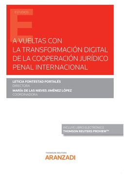 portada A Vueltas con la Transformación Digital de la Cooperación Jurídico Penal Internacional (Monografía) (in Spanish)