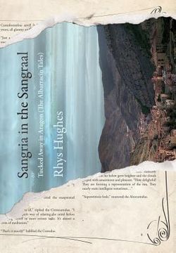 portada Sangria in the Sangraal: Tucked Away in Aragon (in English)