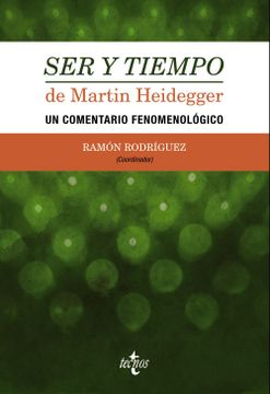 portada Ser y Tiempo de Martin Heidegger: Un Comentario Fenomenológico (in Spanish)