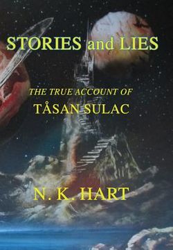 portada Stories And Lies: The True Account of Tåsan Sulac (en Inglés)