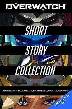 portada Overwatch: Short Story Collection (en Inglés)