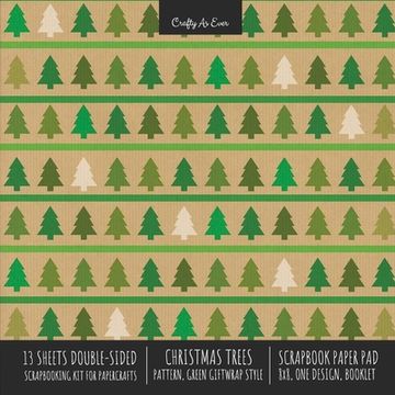 portada Christmas Trees Pattern Scrapbook Paper Pad 8x8 Decorative Scrapbooking Kit for Cardmaking Gifts, DIY Crafts, Printmaking, Papercrafts, Green Giftwrap