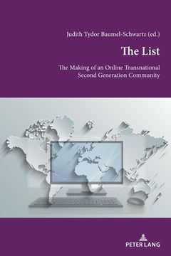 portada The List: The Making of an Online Transnational Second Generation Community (en Inglés)