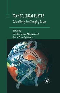 portada Transcultural Europe: Cultural Policy in a Changing Europe (in English)