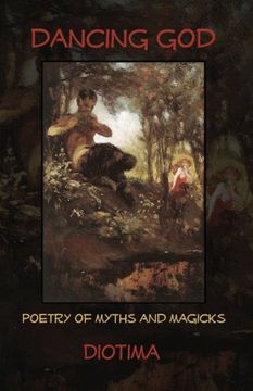 portada Dancing God: Poetry Of Myths And Magicks