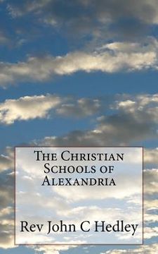 portada The Christian Schools of Alexandria (en Inglés)