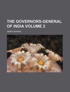 portada the governors-general of india volume 2