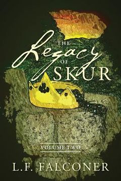 portada The Legacy of Skur: Volume Two (en Inglés)