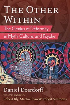 portada The Other Within: The Genius of Deformity in Myth, Culture, and Psyche 