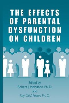 portada the effects of parental dysfunction on children (en Inglés)
