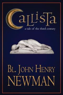 portada Callista: A Tale of the Third Century (en Inglés)