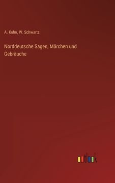 portada Norddeutsche Sagen, Märchen und Gebräuche (in German)