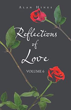 portada Reflections of Love: Volume 6 (en Inglés)