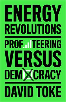 portada Energy Revolutions: Profiteering Versus Democracy (in English)