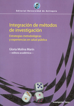 portada INTEGRACION DE METODOS DE INVESTIGACION ESTRATEGIAS METODOLOGICAS Y EXPERIENCIAS EN SALUD PUBLICA (in Spanish)