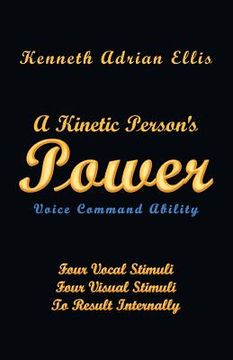 portada A Kinetic Person's Power: Voice Command Ability (in English)